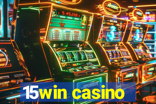 15win casino